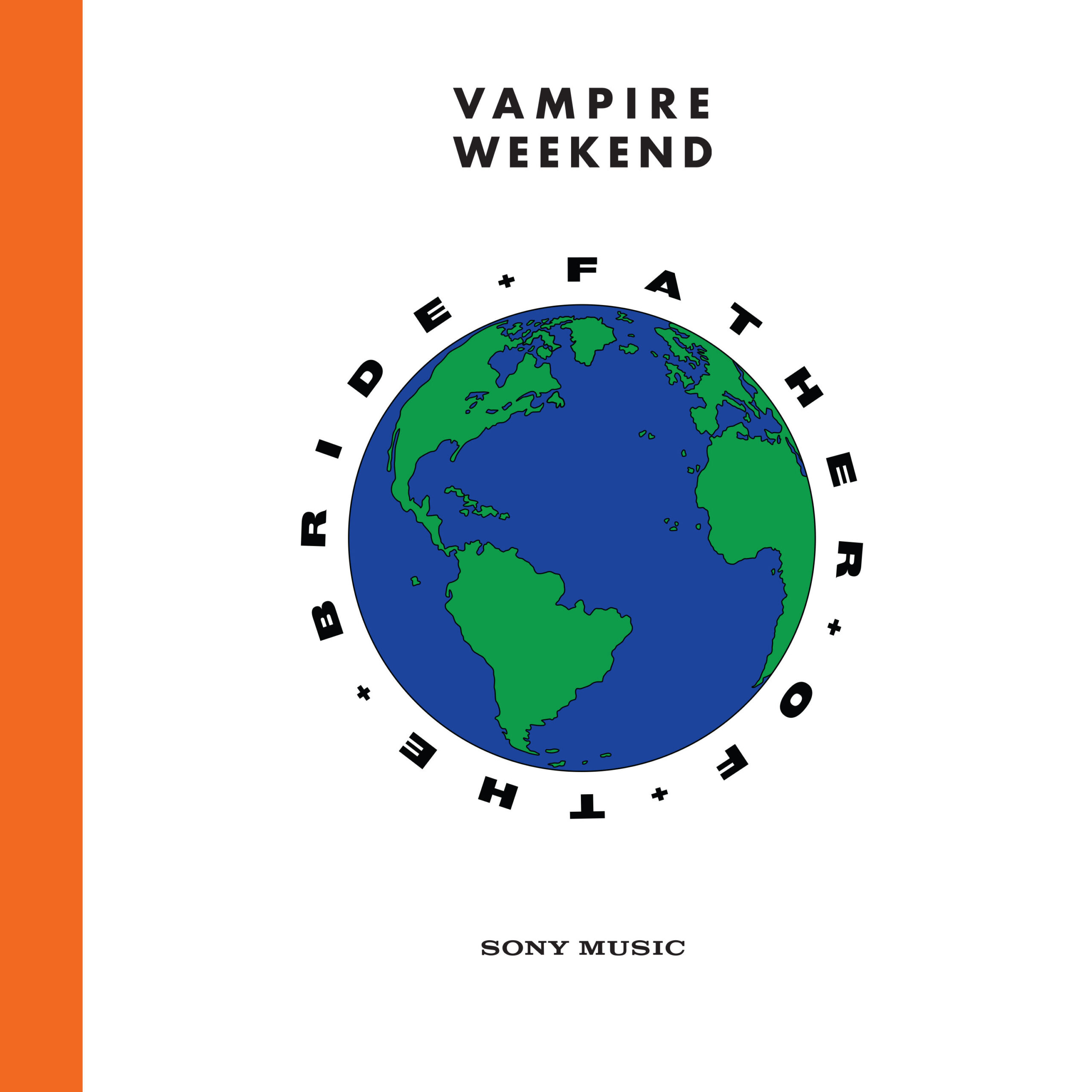 Vampire Weekend – Father of the Bride
