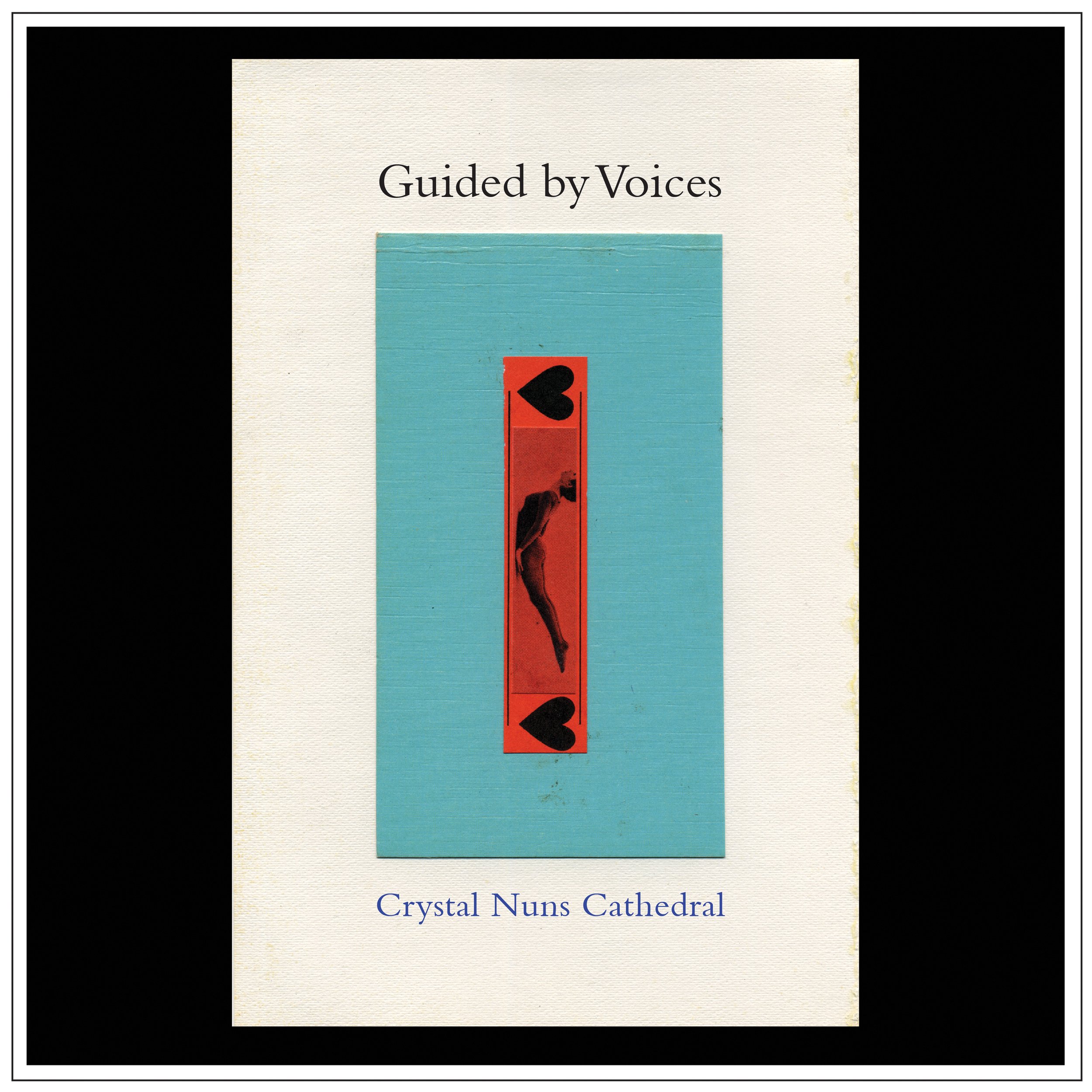 Guided by Voices – Crystal Nuns Cathedral